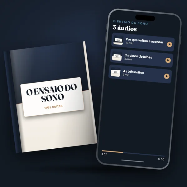 O Ensaio do Sono: 3 áudios no celular, o guia e as folhas